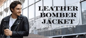 Leather Bomber Jackets at Ironside Wear